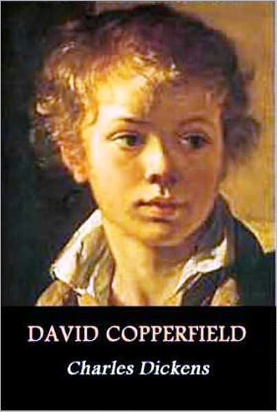 David Copperfield by Charles Dickens