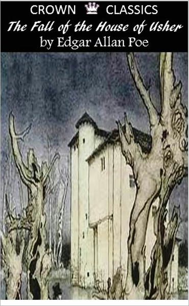 The Fall of the House of Usher (Unabridged Edition)