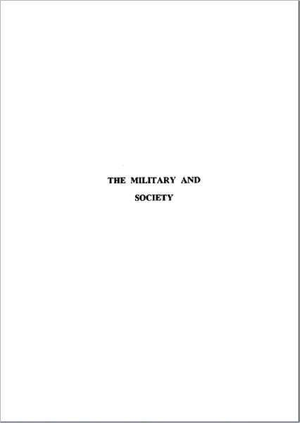 The Military and Society : The Proceedings of the Fifth Military History Symposium, United States Air Force Academy, 5-6 October 1972