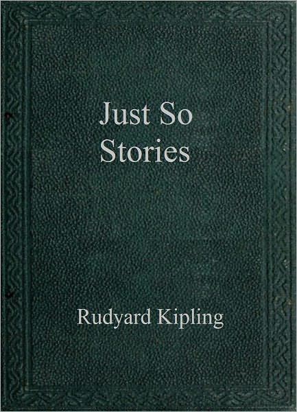 Just So Stories