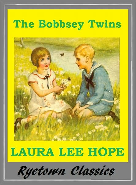 The Bobbsey Twins BOBBSEY TWINS (The Bobbsey Twins Series #1 )