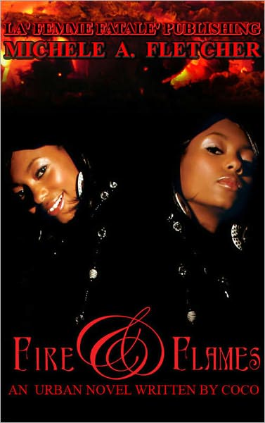Fire & Flames (La Femme Fatale Publishing)