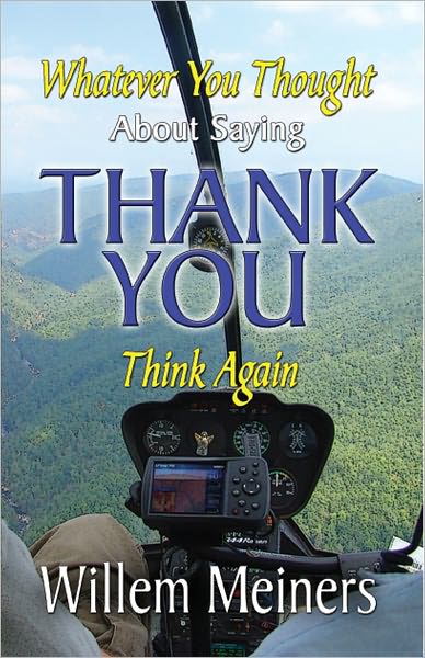 Thank You: Whatever You Thought, Think Again
