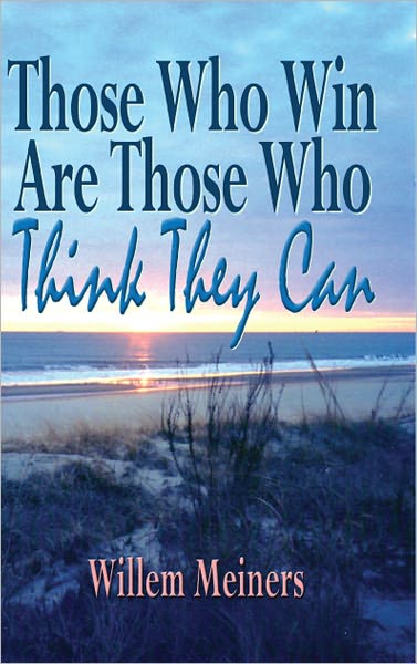 Those Who Win Are Those Who Think They Can