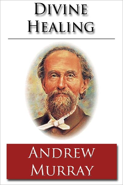 Divine Healing - Unabridged (Formatted & Optimized for Nook)