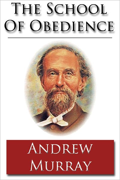 The School Of Obedience - Unabridged (Formatted & Optimized for Nook)