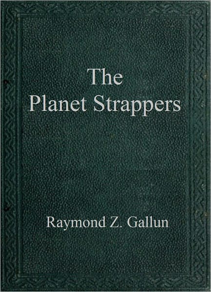The Planet Strappers