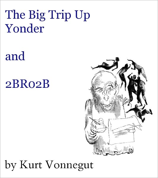 The Big Trip up Yonder and 2BR02B