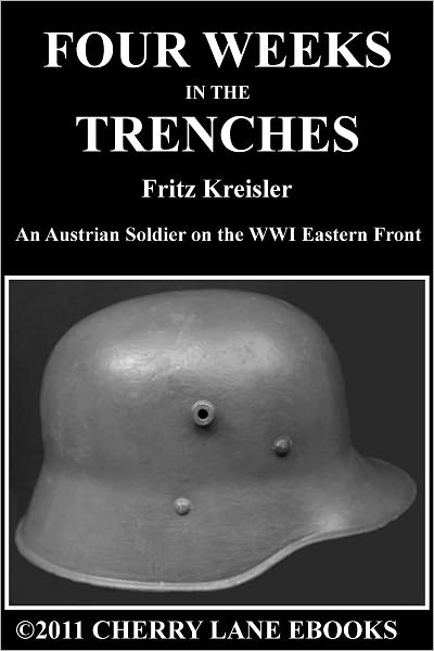Four Weeks in the Trenches