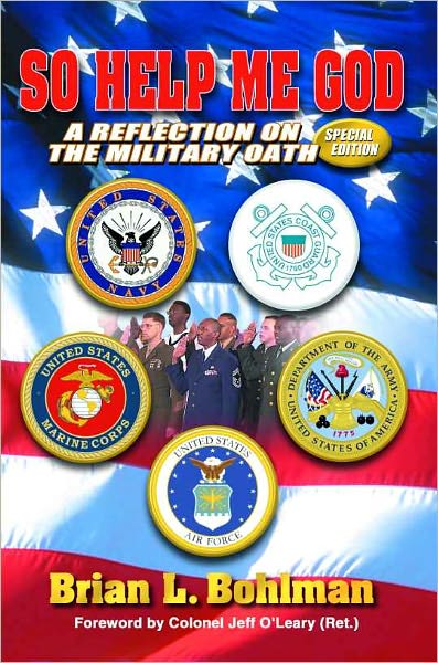 So Help Me God: A Reflection on the Military Oath