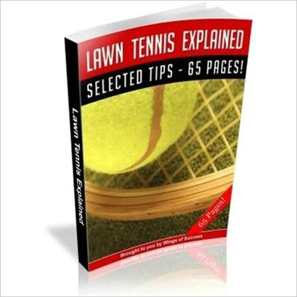 Lawn Tennis Explained