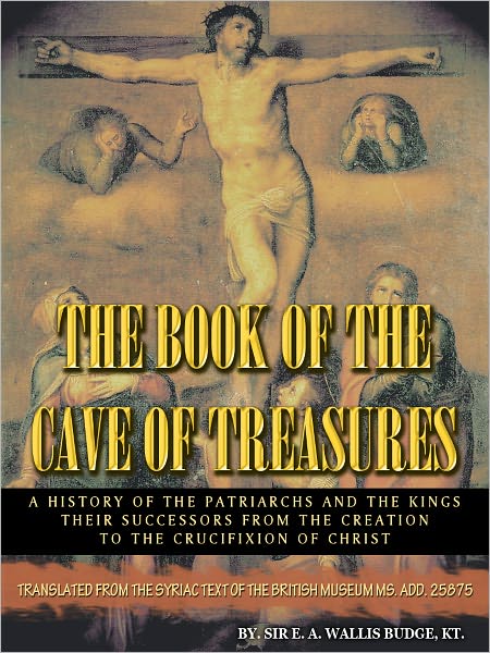 The Book Of The Cave Of Treasures