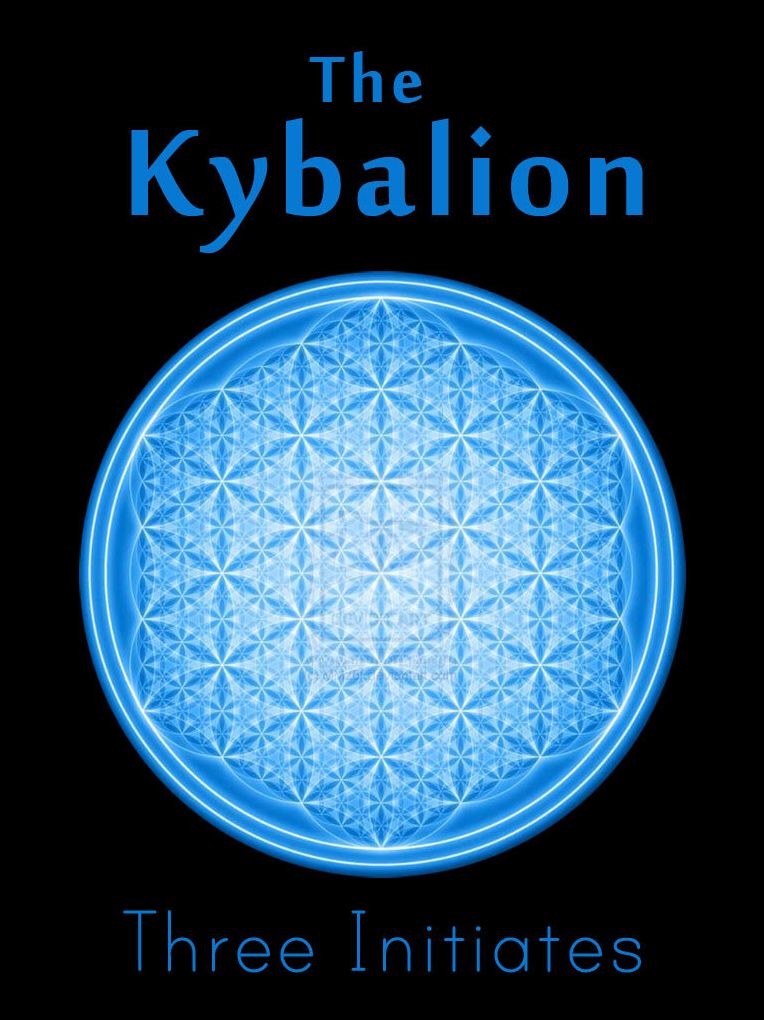 The Kybalion By Three Initiates