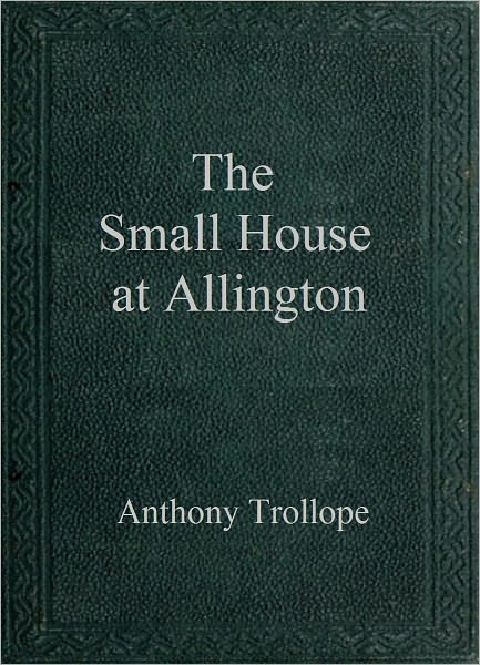 The Small House at Allington