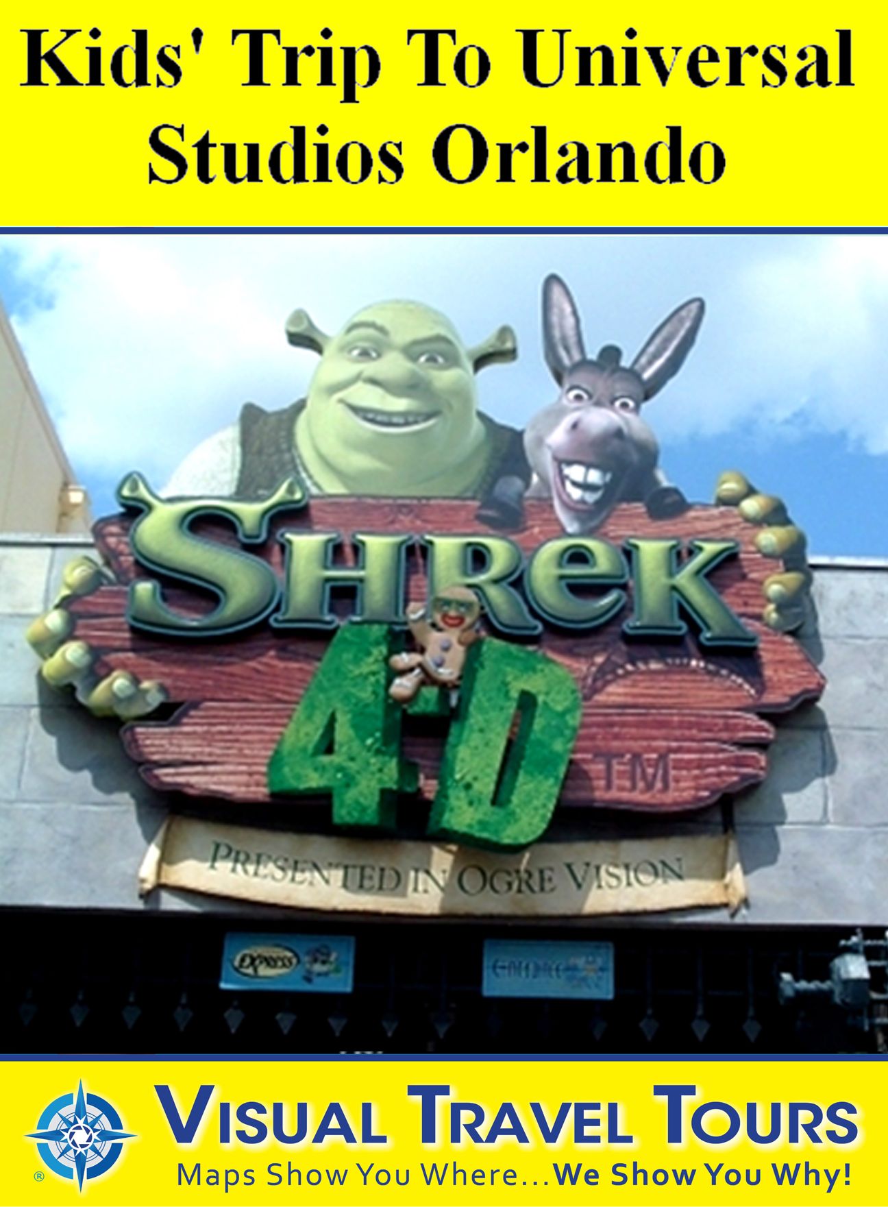 UNIVERSAL STUDIOS ORLANDO KIDS TOUR - A Self-guided Pictorial Walking Tour