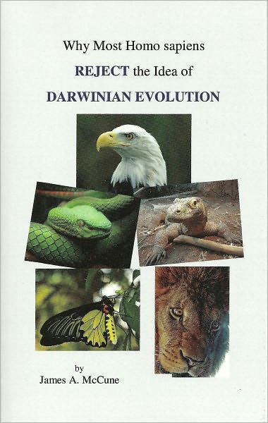 Why Most Homo sapiens REJECT the Idea of DARWINIAN EVOLUTION