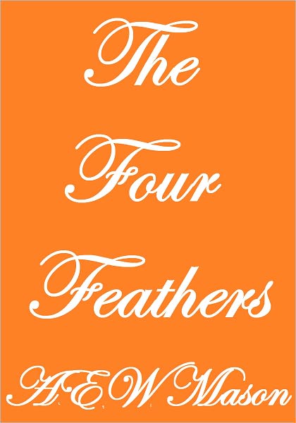 THE FOUR FEATHERS