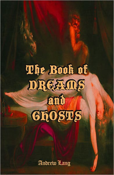 The Book of Dreams and Ghosts