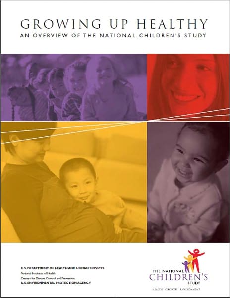 Growing Up Healthy: An Overview of the National Children's Study
