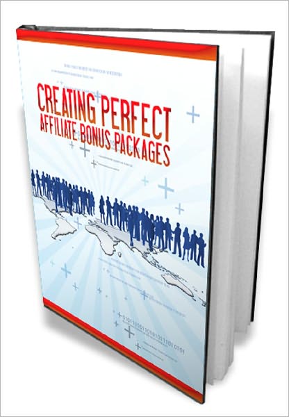 Creating Perfect Affiliate Bonus Packages