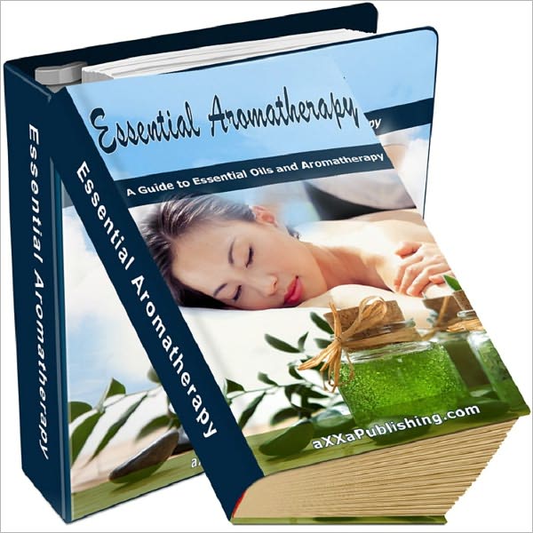 Essential Aromatherapy