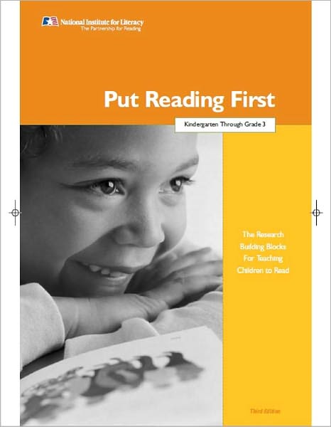 Put Reading First: The Research Building Blocks for Teaching Children to Read (Kindergarten Through Grade 3)
