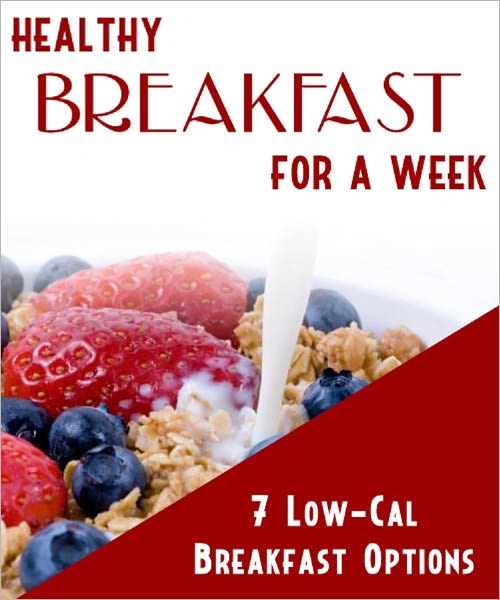 Healthy Breakfast For A Week