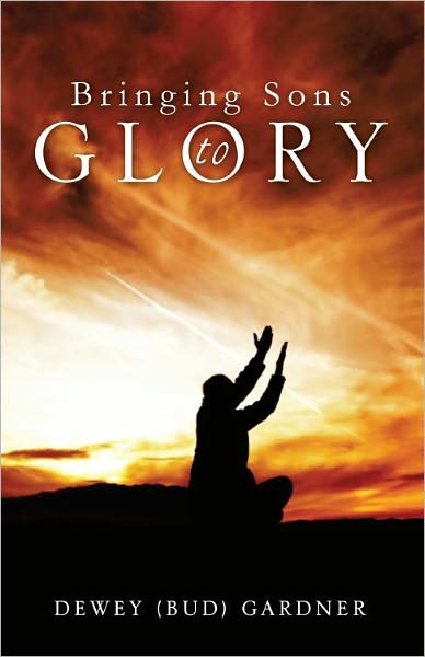 Bringing Sons to Glory
