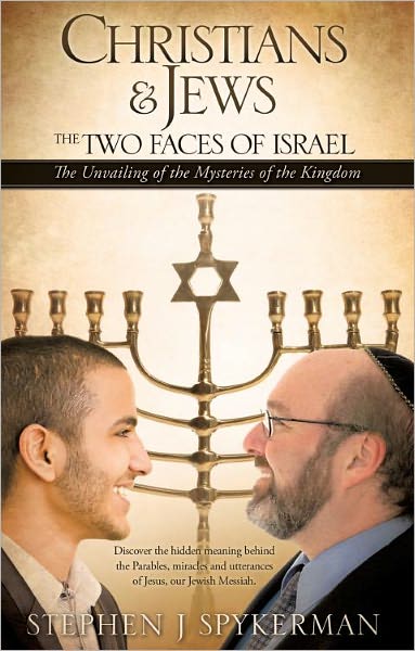 CHRISTIANS & JEWS - THE TWO FACES OF ISRAEL