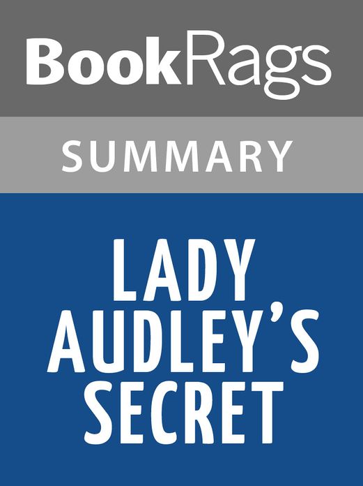 Lady Audley's Secret by Mary Elizabeth Braddon l Summary & Study Guide