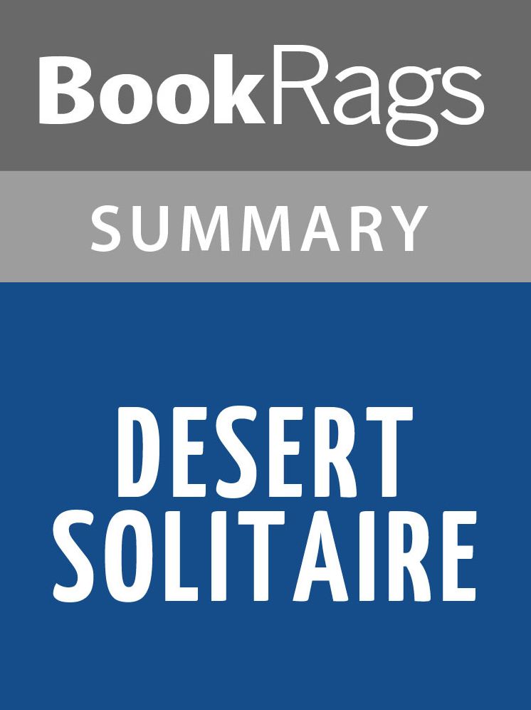 Desert Solitaire by Edward Abbey l Summary & Study Guide