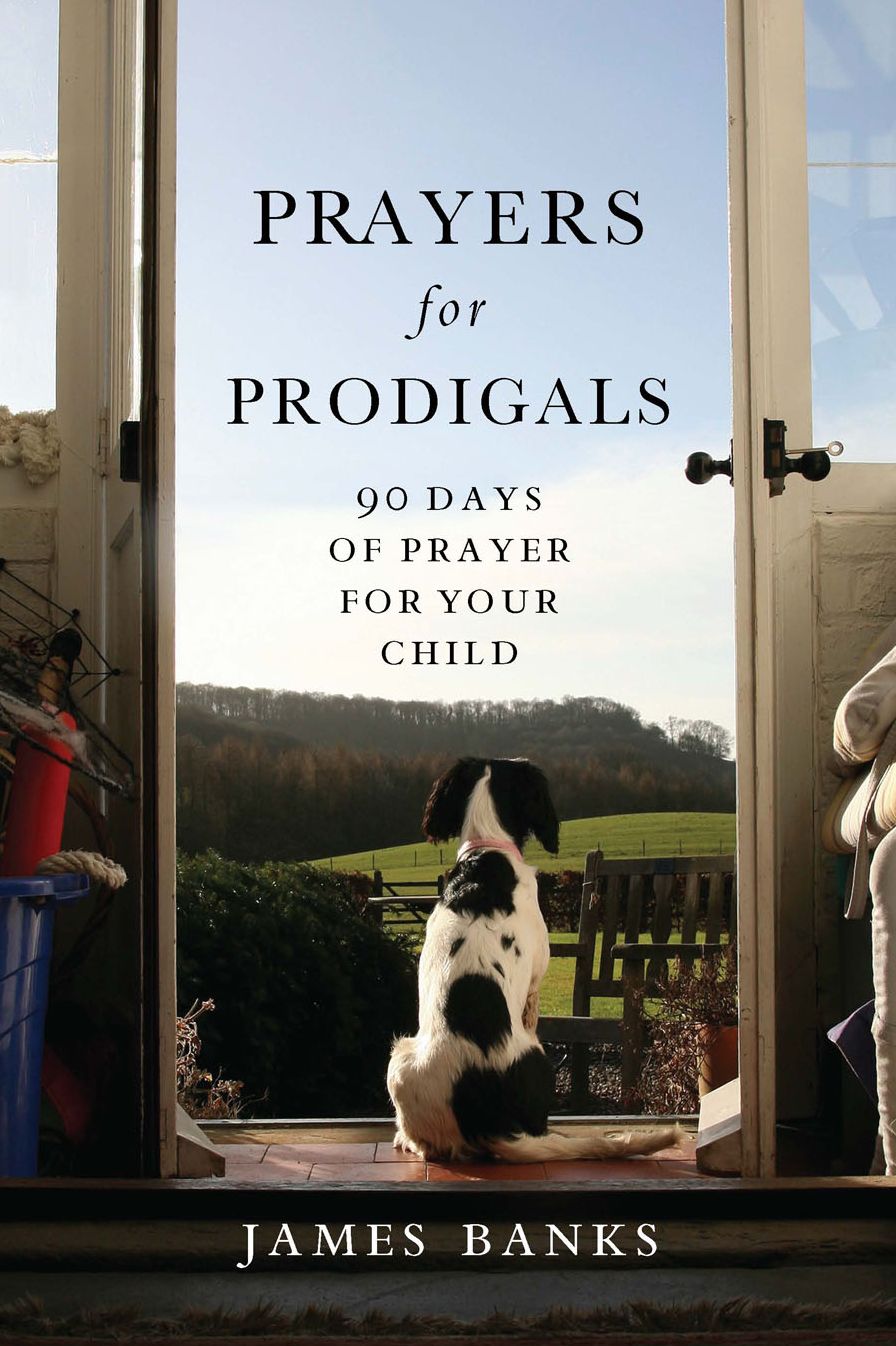 Prayers for Prodigals