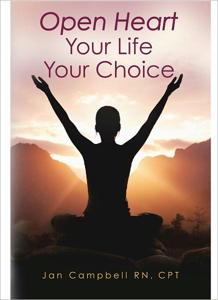 Open Heart: Your Life Your Choice