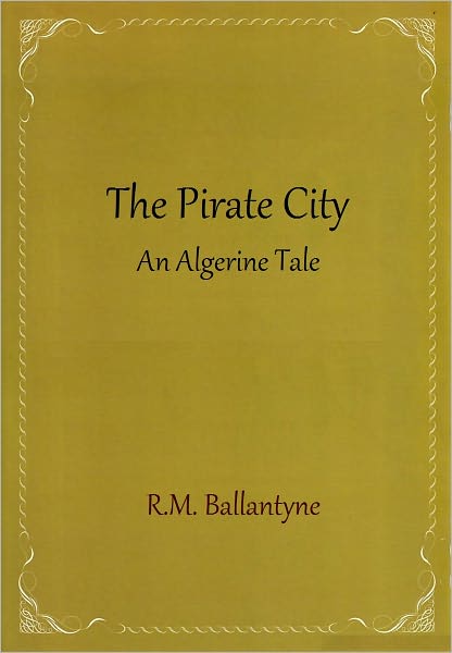 The Pirate City