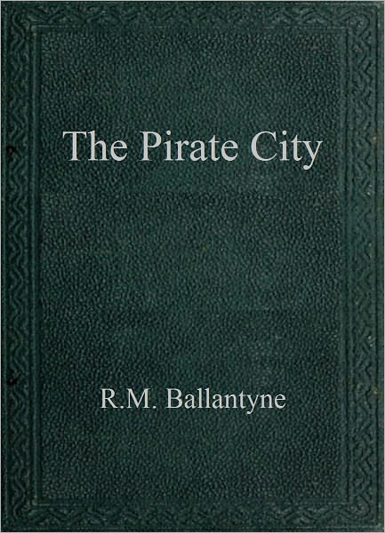 The Pirate City