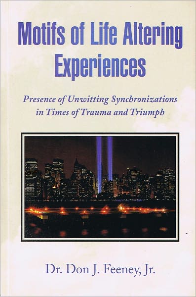 MOTIFS OF LIFE ALTERING EXPERIENCS