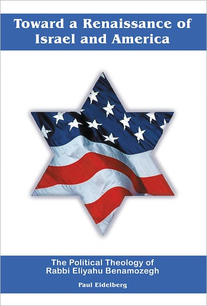 Toward a Renaissance of Israel and America