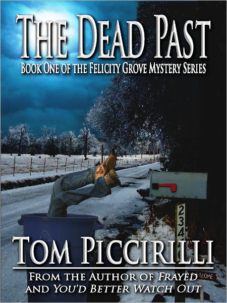 The Dead Past - A Felicity Grove Mystery