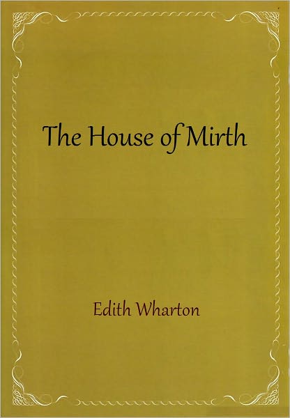 The House of Mirth