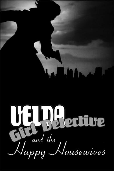 Velda: Girl Detective in The Happy Housewives