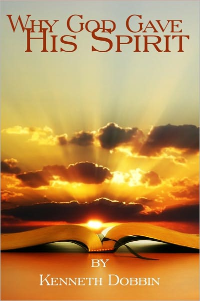 Why God Gave His Spirit