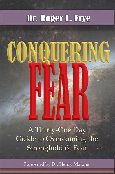 Conquering Fear