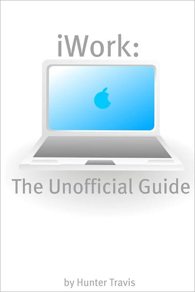 iWork '09: The Unofficial Guide