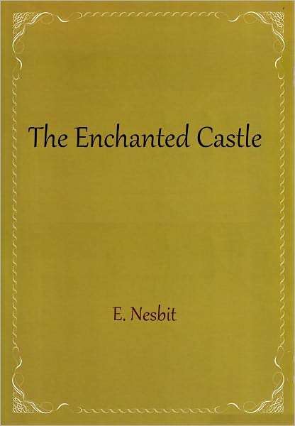 The Enchanted Castle