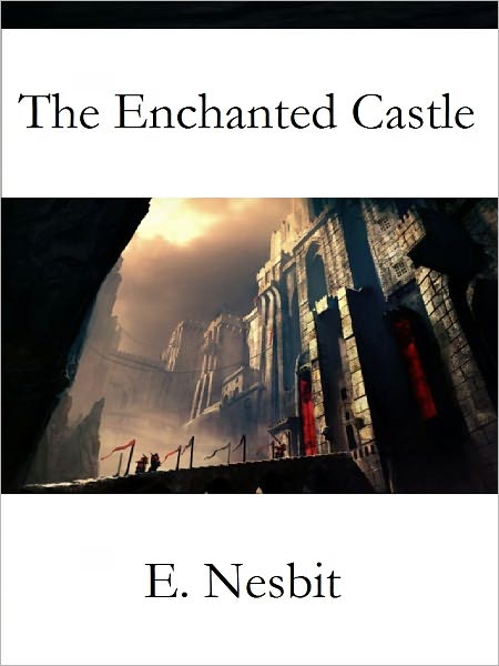 The Enchanted Castle