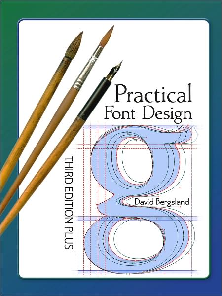 Practical Font Design Third Edition Plus