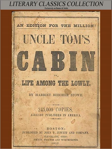 Uncle Tom's Cabin by Harriet Beecher Stowe (Full Version)