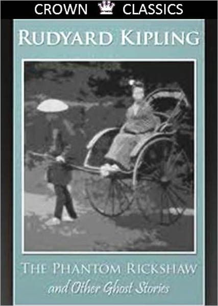 Phantom Rickshaw and Other Ghost Stories (Unabridged Edition)