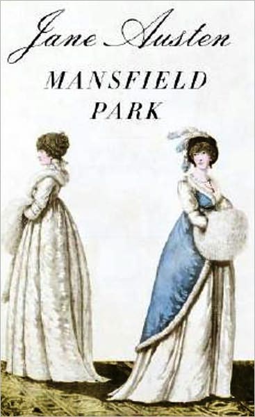 Mansfield Park (Unabridged Edition)