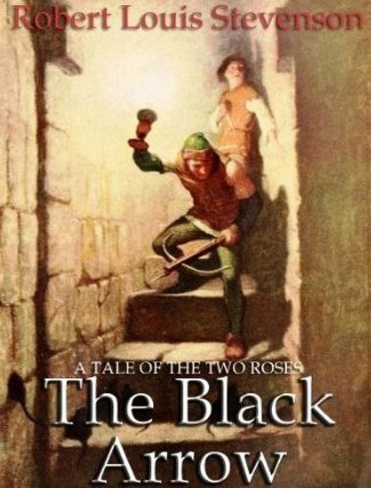 Black Arrow by Robert Louis Stevenson[Unabridged Edition]